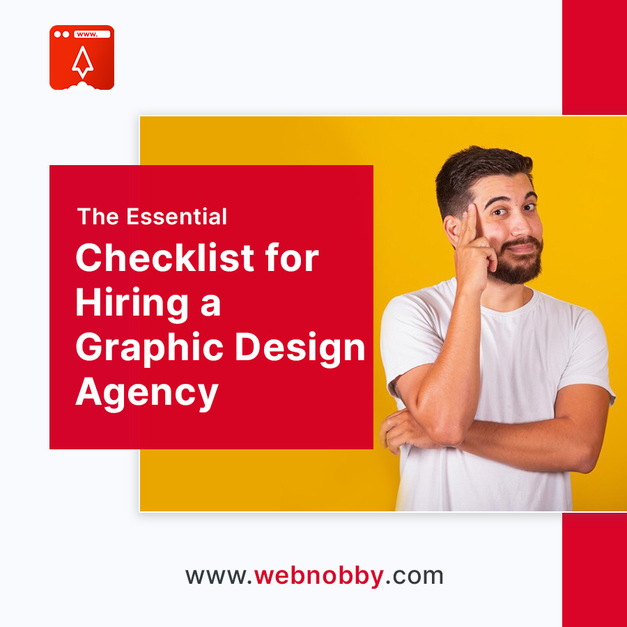 The Essential Checklist for Hiring a Graphic Design Agency