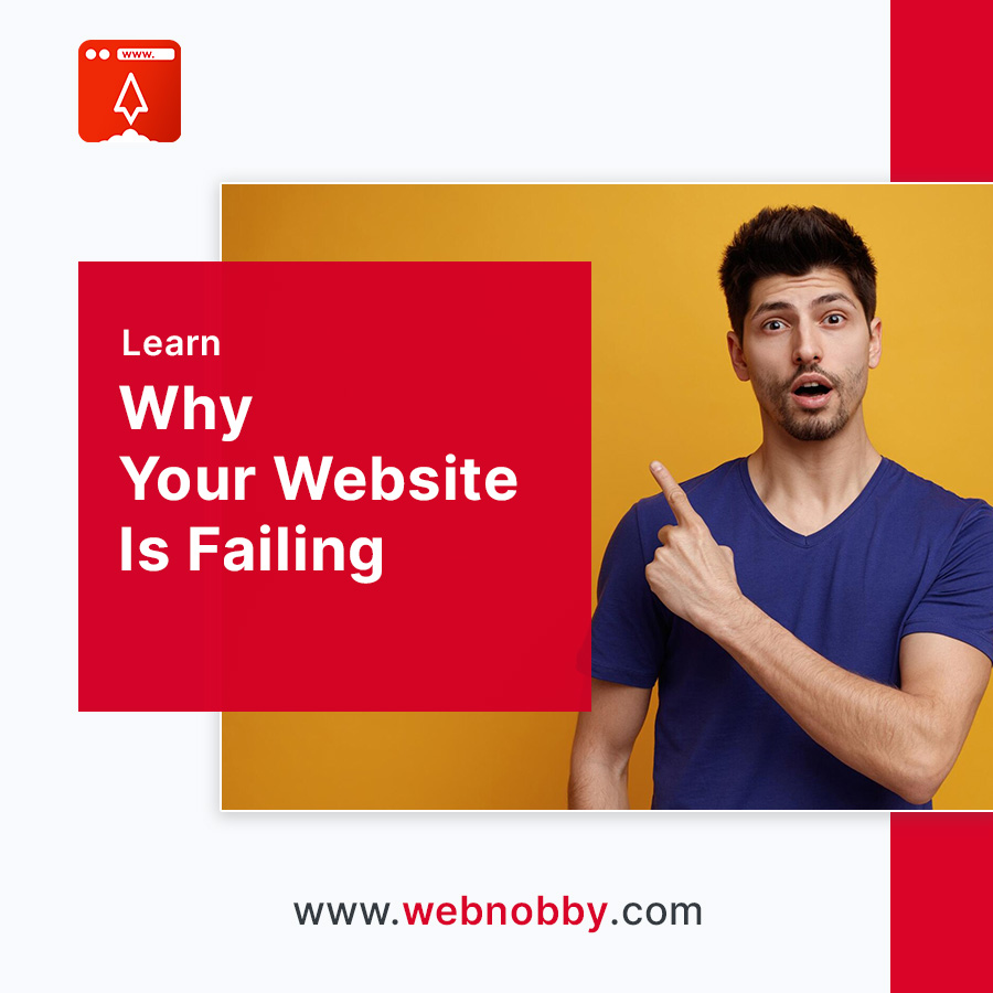 Why Your Website Is Failing
