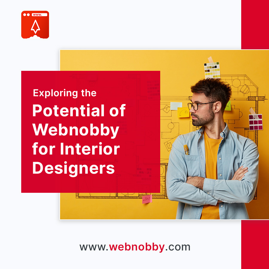 Exploring the Potential of Webnobby for Interior Designers