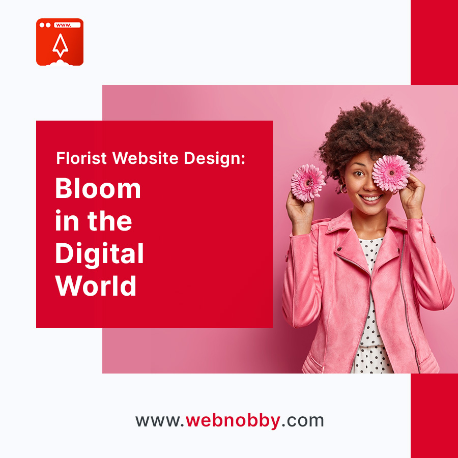 Florist Website Design: Bloom in the Digital World