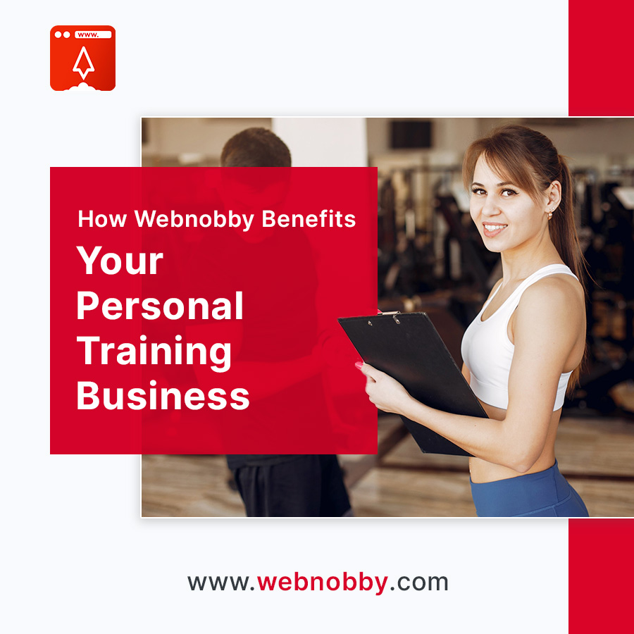 How Webnobby Benefits Your Personal Training Business