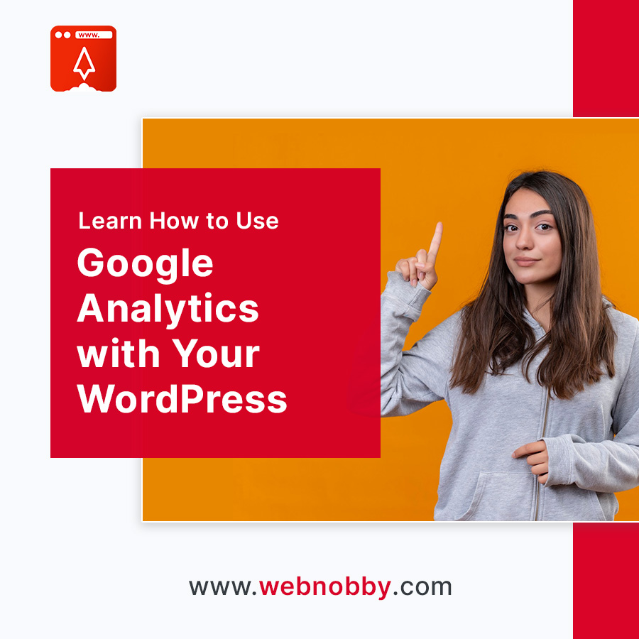 How to Use Google Analytics with Your WordPress Site