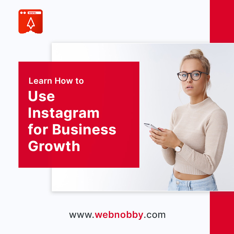 How to Use Instagram for Business Growth