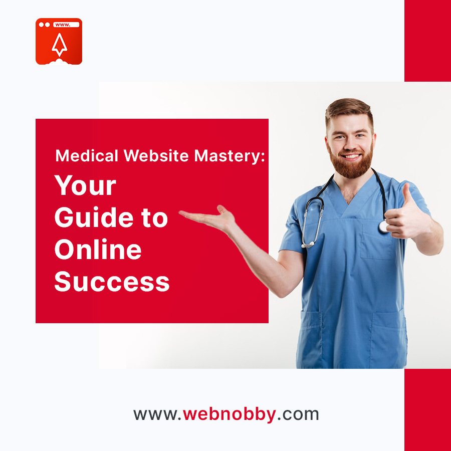 Medical Website Mastery