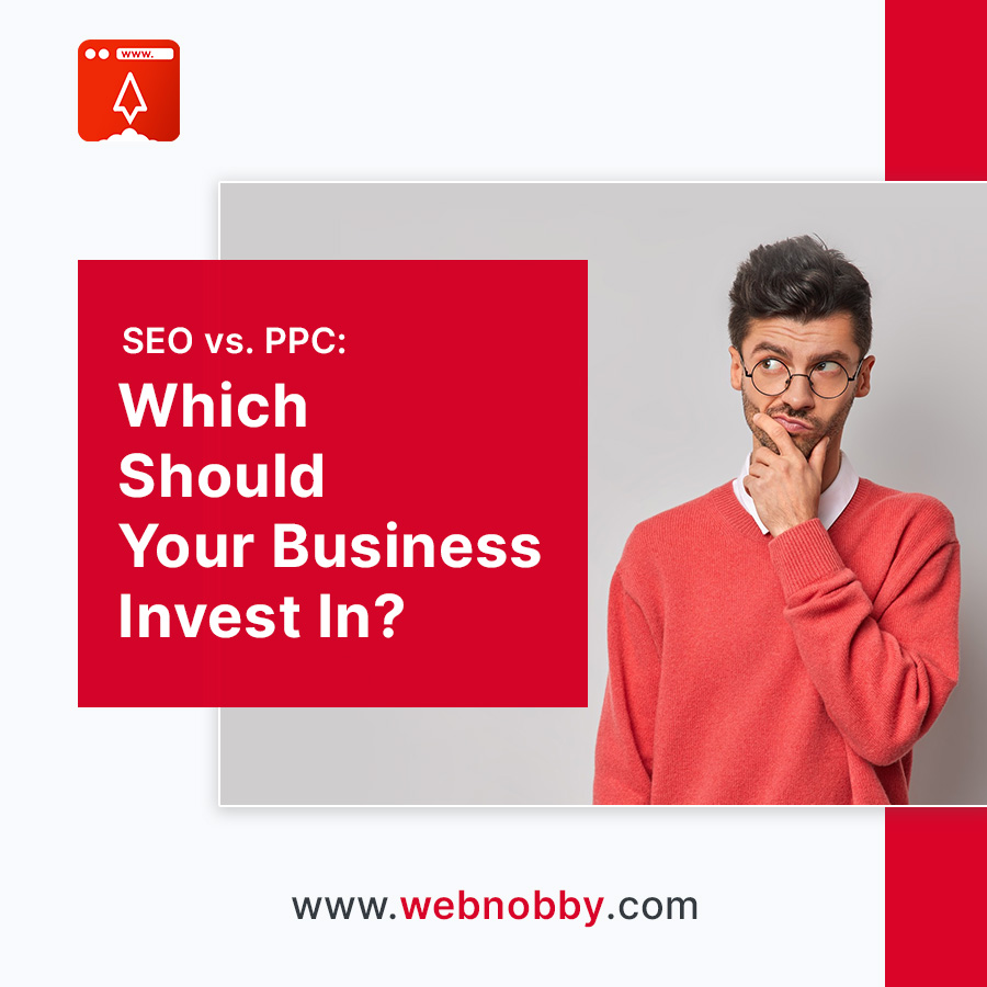 SEO vs. PPC: Which Should Your Business Invest In?