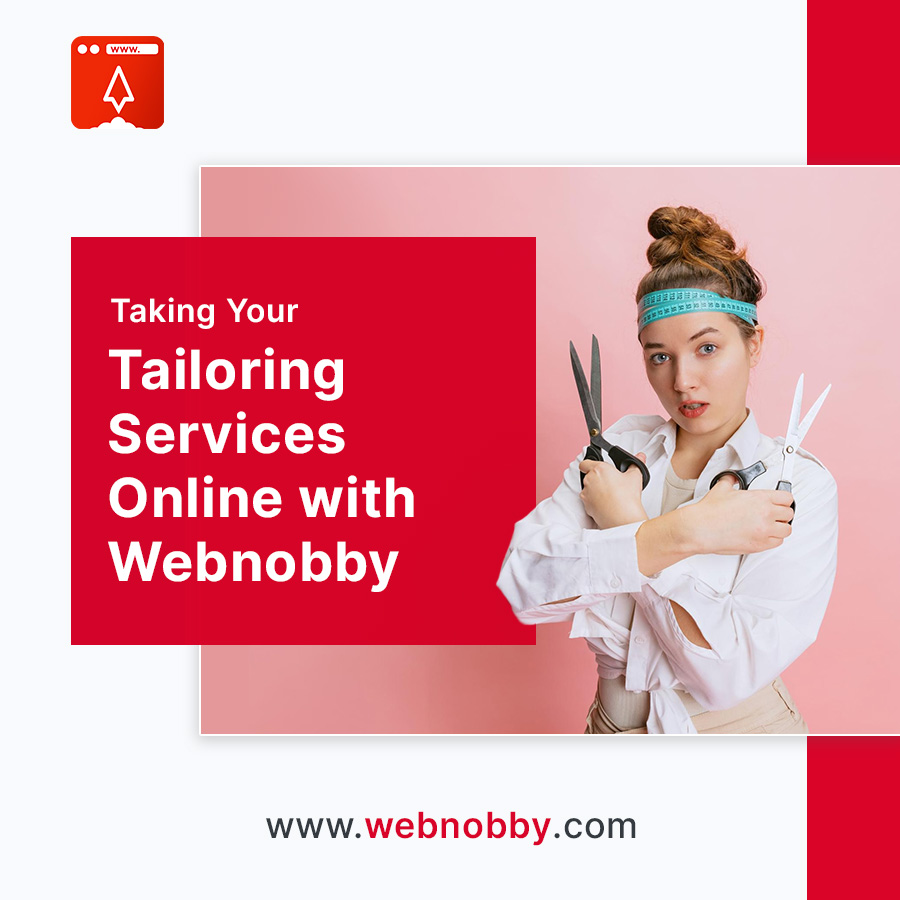 Taking Your Tailoring Services Online with Webnobby