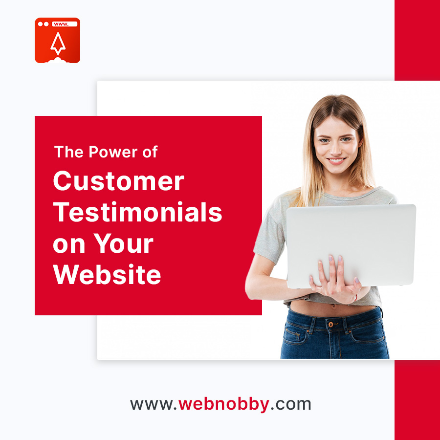 The Power of Customer Testimonials on Your Website