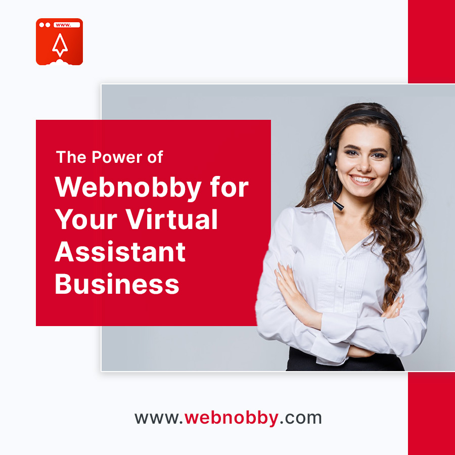 The Power of Webnobby for Your Virtual Assistant Business