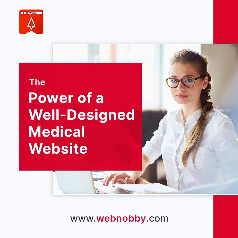 The Power of a Well-Designed Medical Website