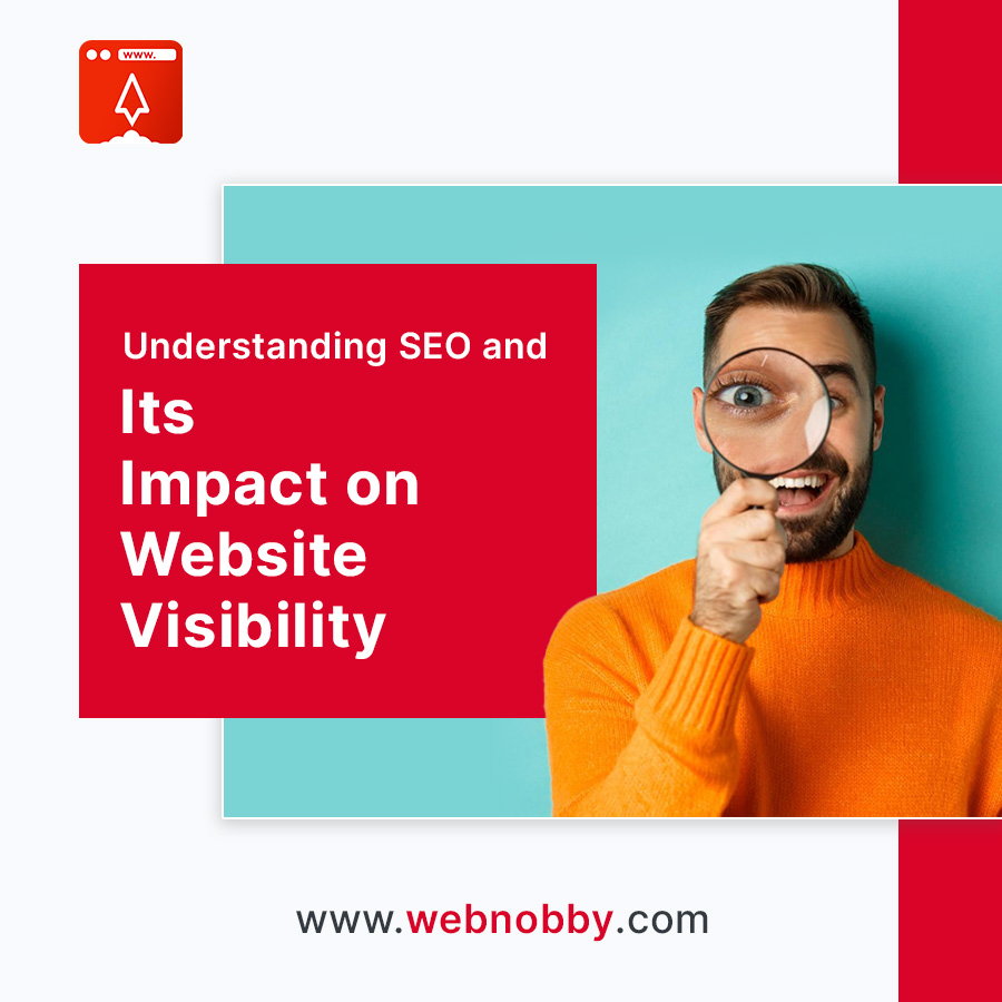 Understanding SEO and Its Impact on Website Visibility