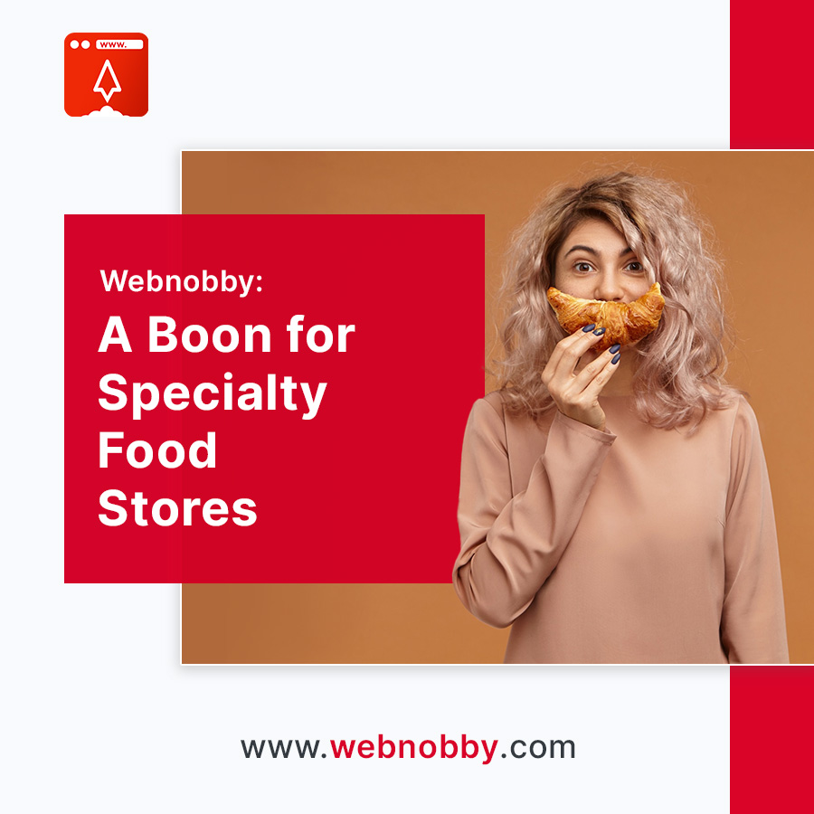 Webnobby: A Boon for Specialty Food Stores