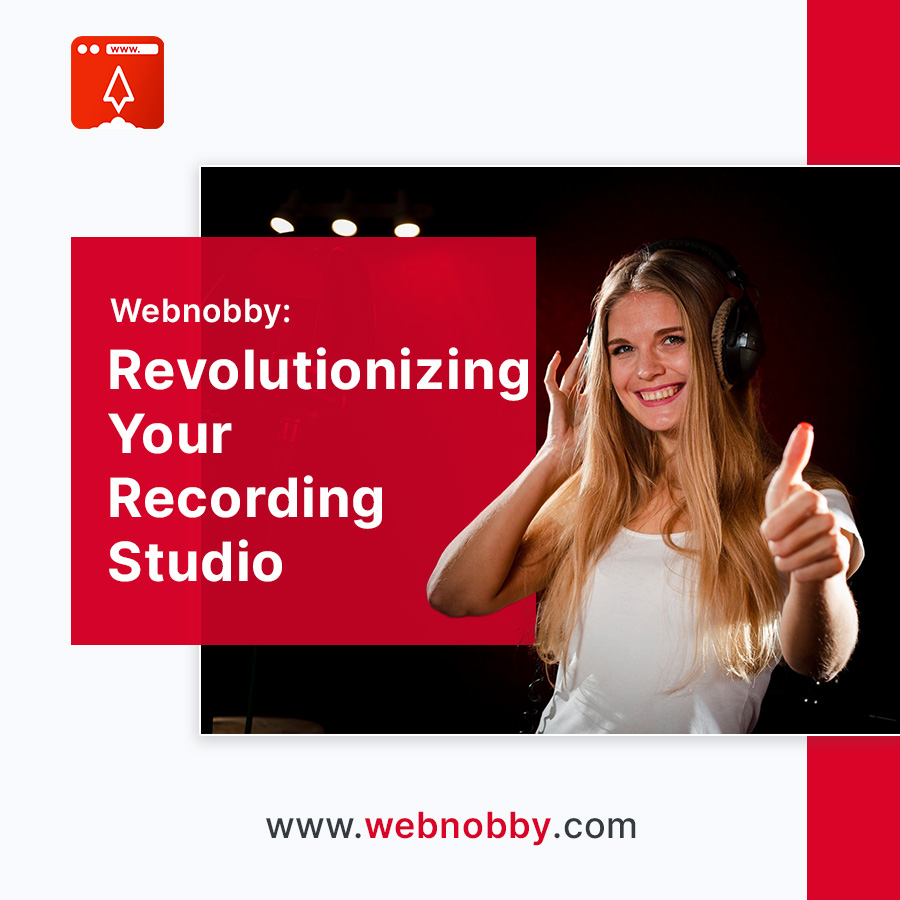 Webnobby: Revolutionizing Your Recording Studio