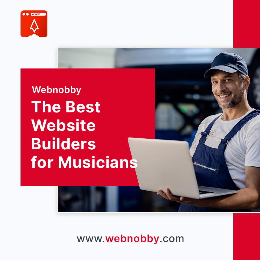 Website Builders for Musicians: Showcasing Your Talent Online