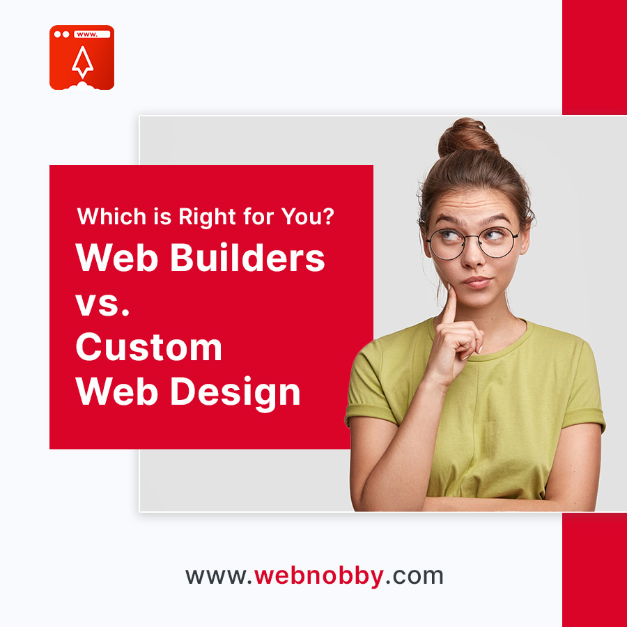 Website Builders vs. Custom Web Development