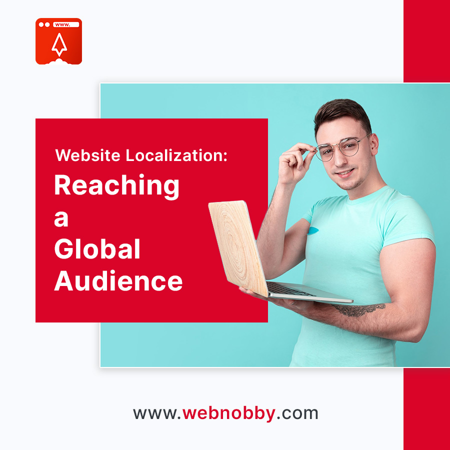 Website Localization: Reaching a Global Audience