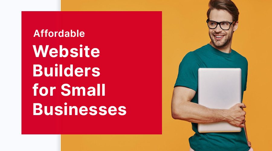 Affordable Website Builders for Small Businesses