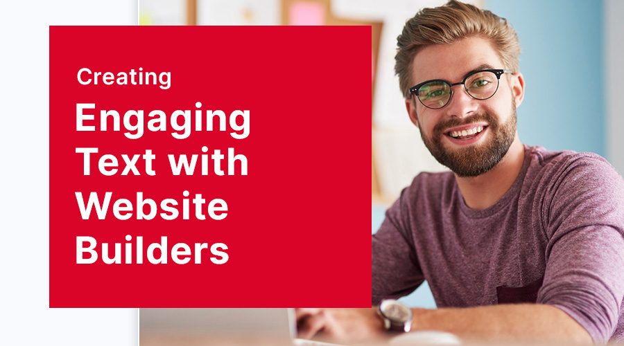 Creating Engaging Text with Website Builders