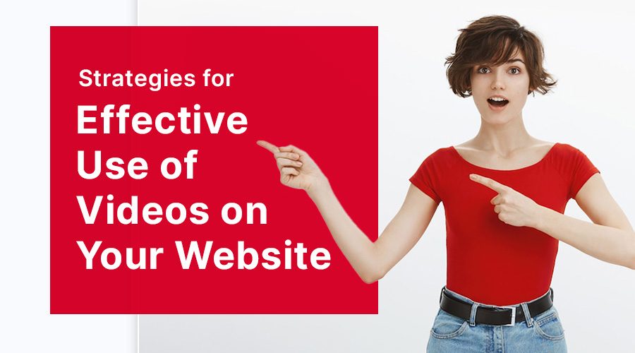 Effective Video Strategies