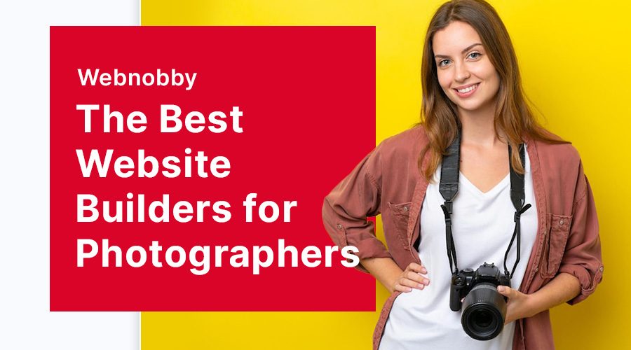 Harnessing the Power of Visuals: Website Builders for Photographers