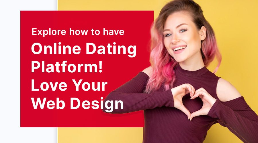 Online Dating Website Design