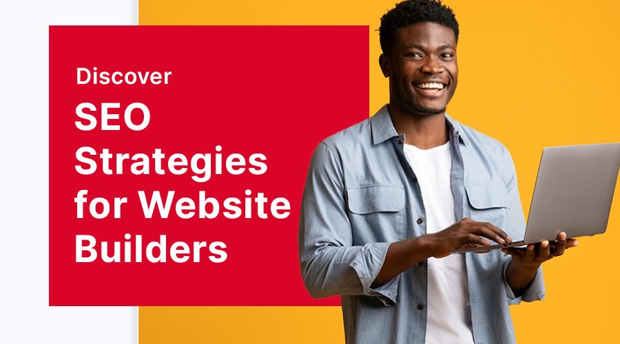 SEO Strategies for Website Builders