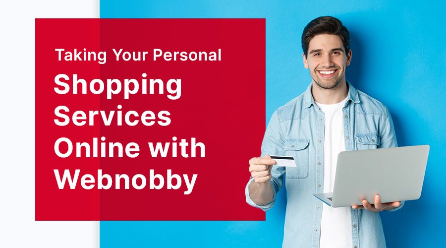 Taking Your Personal Shopping Services Online with Webnobby