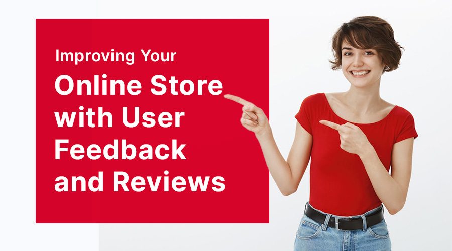 User Feedback in online store